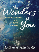 The Wonders of You: Understanding Your Unique Energy