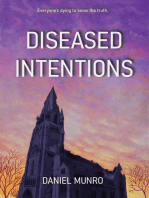 Diseased Intentions