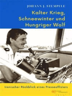 Kalter Krieg, Schneewinter und Hungriger Wolf