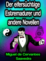 Der eifersüchtige Estremadurer und andere Novellen