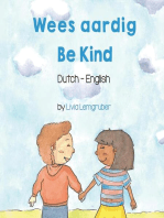Be Kind (Dutch-English): Language Lizard Bilingual Living in Harmony Series