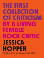 The First Collection of Criticism by a Living Female Rock Critic: Revised and Expanded Edition