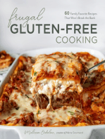 Frugal Gluten-Free Cooking: 60 Family Favorite Recipes That Won’t Break the Bank