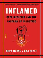 Inflamed: Deep Medicine and the Anatomy of Injustice