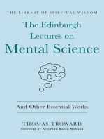 The Edinburgh Lectures on Mental Science: And Other Essential Works: (The Library of Spiritual Wisdom)
