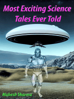 Most Exciting Science Tales Ever Told
