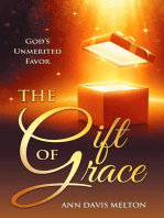 The Gift of Grace: God's Unmerited Favor