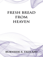 Fresh Bread from Heaven