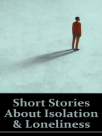 Short Stories About Isolation and Loneliness