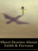 Short Stories About Faith and Fervour