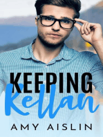 Keeping Kellan: Keeping Him, #2