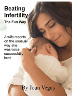 Beating Infertility the Fun Way