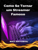 Como se Tornar um Streamer de Sucesso