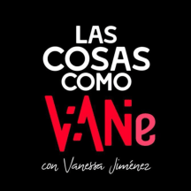 Las Cosas Como VANe