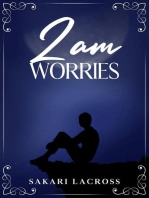 2am Worries: Late Nights, Early Mornings, #6