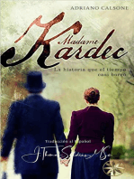 Madame Kardec: La Historia que el tiempo casi borró