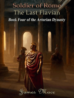 Soldier of Rome: The Last Flavian: The Artorian Dynasty, #4