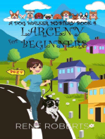 Larceny for Beginners: Dogwalker Mystery Series, #3