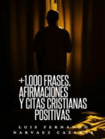 +1,000 Frases,Aafirmaciones y Citas Cristianas Positivas