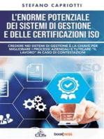 L’enorme potenziale dei sistemi di gestione e delle certificazioni ISO: Credere nei sistemi di gestione è la chiave per migliorare i processi aziendali e tutelare “il lavoro” in caso di contestazioni.
