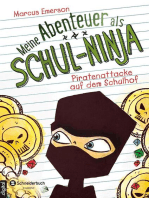Meine Abenteuer als Schul-Ninja, Band 02: Piratenattacke auf dem Schulhof