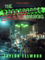 The Alien Invasion Apocalypse Warriors