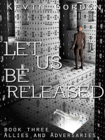 Let Us Be Released