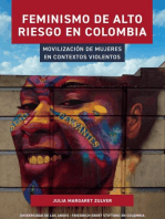 Feminismo de alto riesgo en Colombia: Movilización de mujeres en contextos violentos