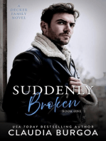 Suddenly Broken: Unexpected, #1