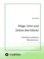 Wege, Orte und Zeiten des Glücks