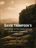 David Thompson's Narrative of His Explorations in Western America, 1784-1812