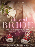 Beloved Bride Bible Study: What if it's time for the bride to make herself ready and that bride is YOU?