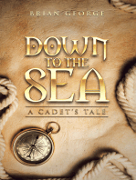 Down to the Sea. a Cadet’s Tale