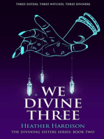 We Divine Three (The Divining Sisters Book 2)