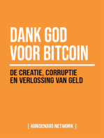 Dank God voor Bitcoin: De creatie, corruptie en verlossing van geld