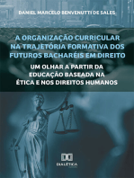 A organização curricular na trajetória formativa dos futuros bacharéis em Direito: um olhar a partir da Educação baseada na Ética e nos Direitos Humanos