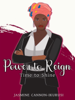 Power to Reign: Time to Shine