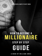 How to Become a Millionaire: A Step by Step Guide