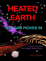 Heated Earth - Aedgar Moves In: Book One in the Aedgar Wisdom novels