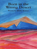 Born in the Wrong Desert