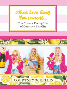 When Love Gives You Lemons... by Courtney Schellin - Ebook | Scribd
