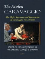 The Stolen Caravaggio: The Theft, Recovery and Restoration  of Caravaggio’s St. Jerome