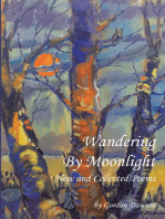 Wandering by Moonlight: New and Collected Poems