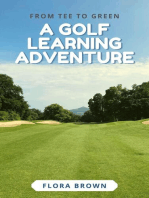 From Tee to Green: A Golf Learning Adventure: Golf eBook, #1