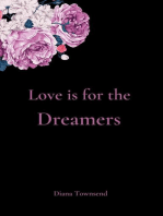 Love is for the Dreamers