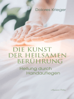 Die Kunst der heilsamen Berührung: Heilung durch Handauflegen