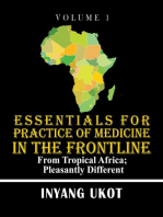 Essentials for Practice of Medicine in the Frontline: From Tropical Africa; Pleasantly Different