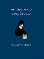 os discos do crepúculo: Cadão Volpato