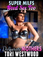 Super MILFs Need Sex Too : Desperate MILFs (Milf Erotica Breeding Erotica Superhero Erotica): Desperate MILFs, #12