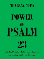 Power of Psalm 23: Spiritual Warfare Deliverance Prayers for Healing and Breakthroughs!: Power of psalms
